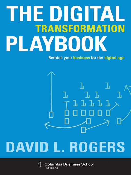 Upplýsingar um The Digital Transformation Playbook eftir David L. Rogers - Til útláns